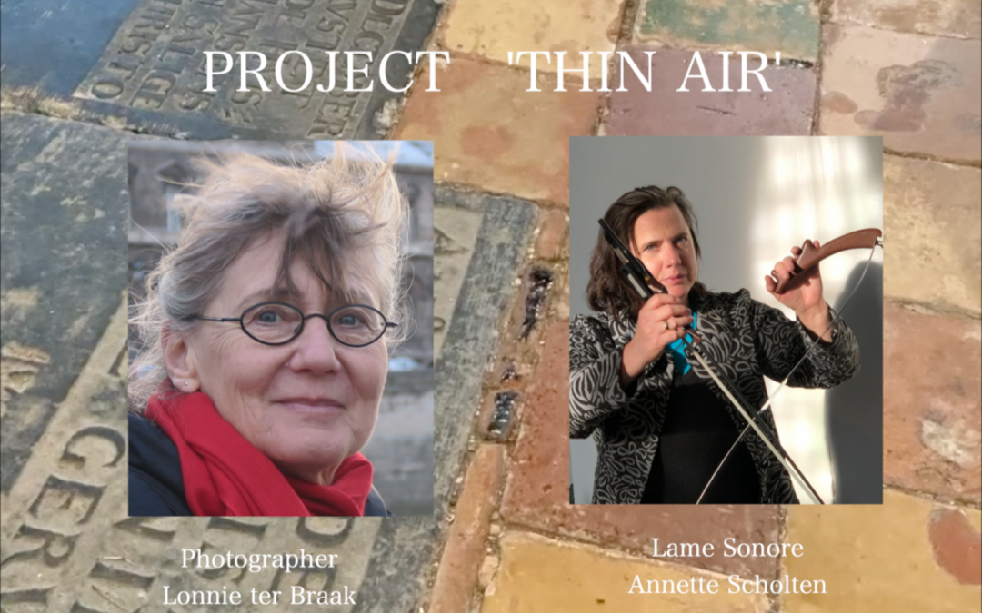‘Thin Air’ by Calliope Tsoupaki. Lame Sonore:Annette Scholten & Photos: Lonnie ter Braak
